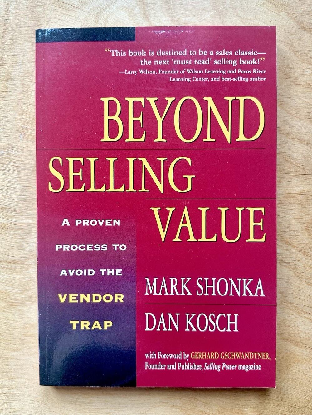 Beyond Selling Value Mark Shonka Dan Kosch Sales Business Paperback Like New